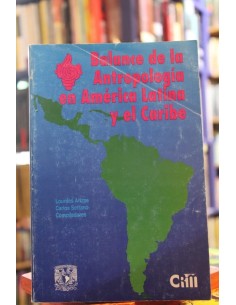 Balance de Antropología en América Latina  y el Caribe (Usado)