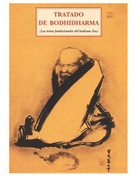 Tratado de Bodhidharma (Los textos fundamentales del budismo Zen) (Nuevo)