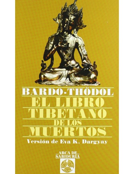 El libro tibetano de los muertos (Edaf) (Nuevo)