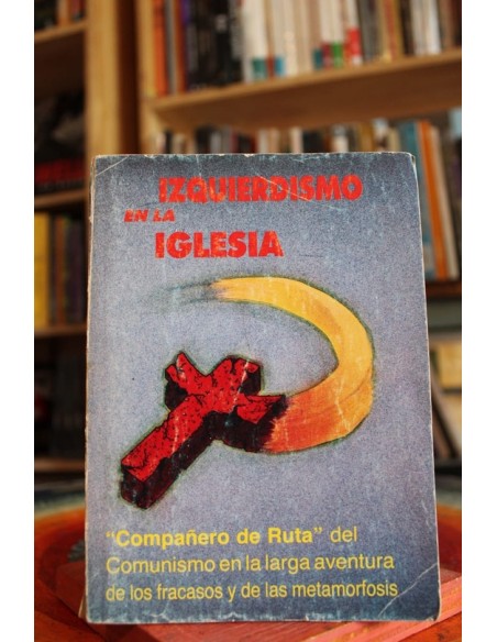 Izquierdismo en la iglesia (Usado) Izquierdismo en la iglesia (Usado)