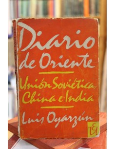 Diario de oriente. Unión soviética China e India (Usado)