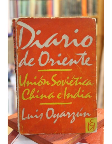 Diario de oriente. Unión soviética China e India (Usado) Diario de oriente. Unión soviética China e India (Usado)