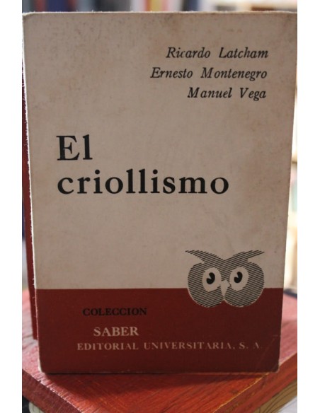El criollismo (Usado) El criollismo (Usado)