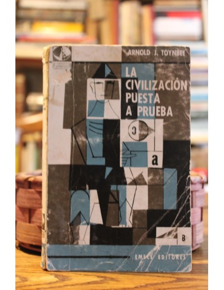 La civilización puesta a prueba (Usado) La civilización puesta a prueba (Usado)