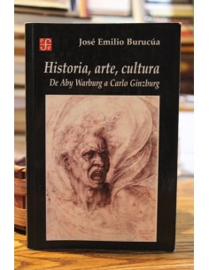 Historia, arte, cultura. De Aby Warburg a Carlo Ginzburg (Usado)