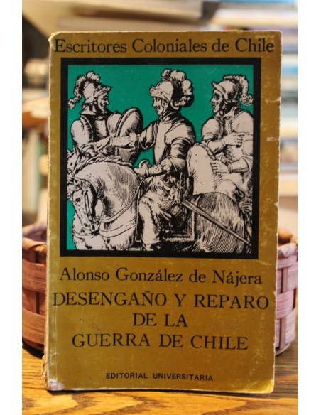 Desengaño y reparo de la guerra de Chile (Usado) Desengaño y reparo de la guerra de Chile (Usado)