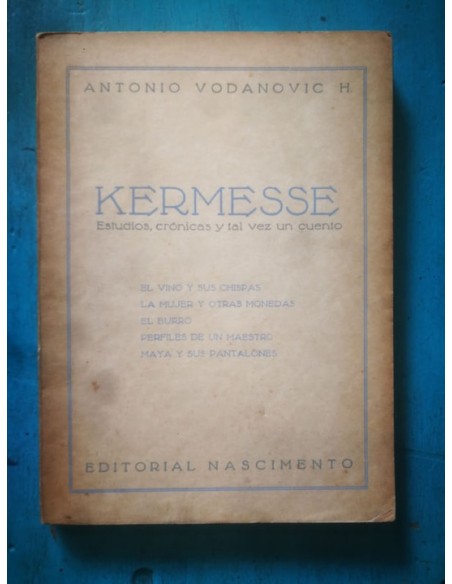 Kermesse. Estudios, crónicas y tal ves un cuento (Usado) Kermesse. Estudios, crónicas y tal ves un cuento (Usado)