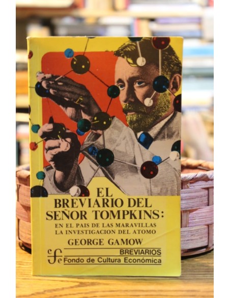 El breviario del señor Tompinks: en el país de las maravillas y la investigación del átomo (Usado)