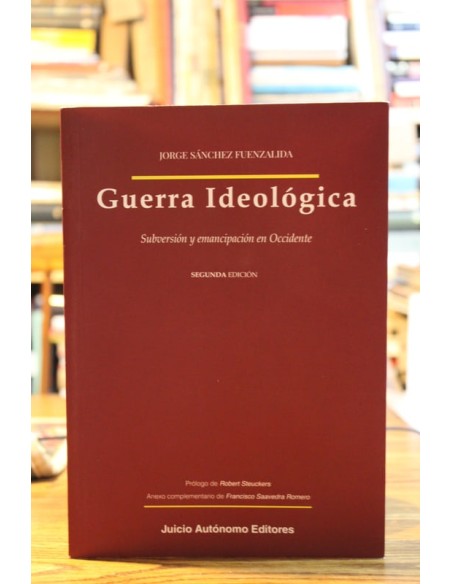 Guerra ideológica subversión y emancipación en Occidente (Usado)