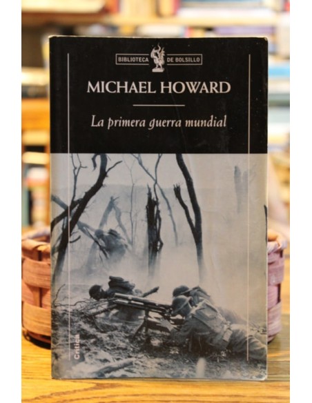 La primera guerra mundial (Usado) La primera guerra mundial (Usado)