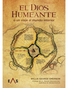 El dios humeante: o un viaje al mundo interior (Nuevo)