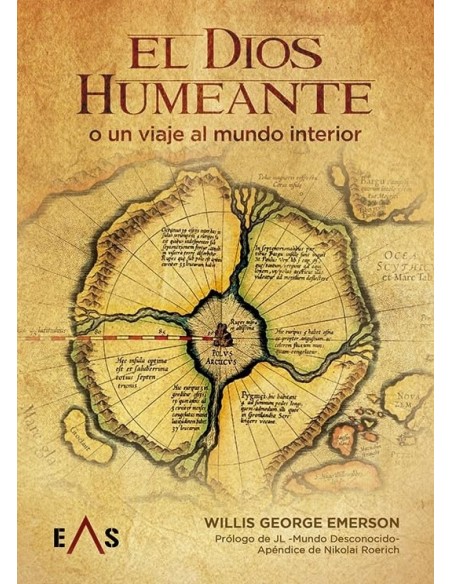 El dios humeante: o un viaje al mundo interior (Nuevo) El dios humeante: o un viaje al mundo interior (Nuevo)