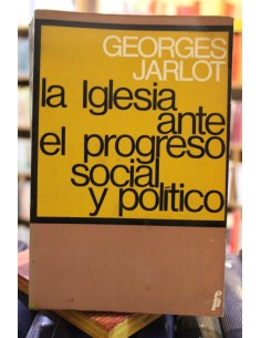 La iglesia ante el progreso social y político (Usado)