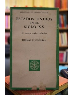 Estados Unidos en el siglo XX. El sistema socioeconómico (Usado)