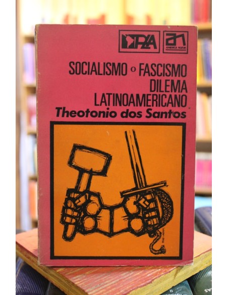 Socialismo o fascismo dilema latinoamericano (Usado) Socialismo o fascismo dilema latinoamericano (Usado)