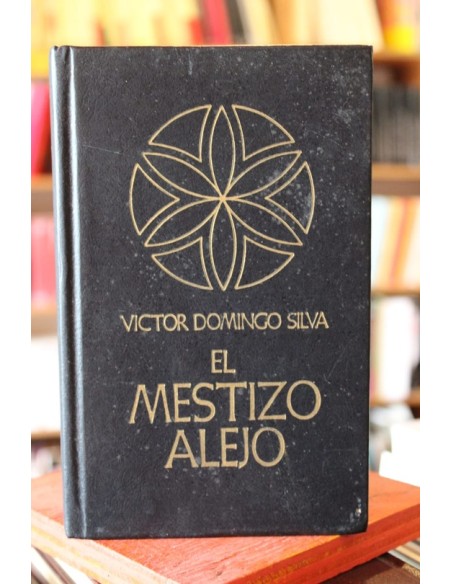 El mestizo alejo (Usado) El mestizo alejo (Usado)