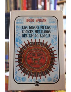 Los dioses en los codices mexicanos del grupo borgia (Usado)