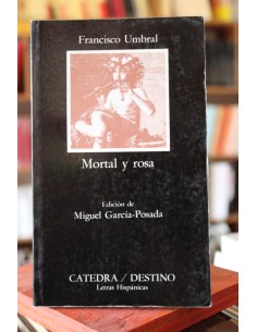 Mortal y rosa (Usado)