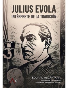 Julius Evola, intérprete de la tradición (Nuevo)