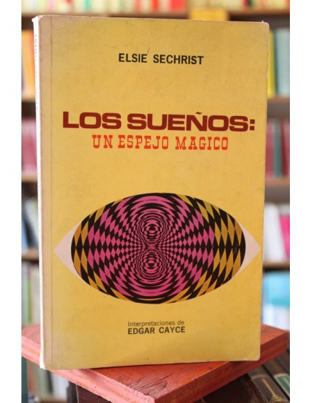 Los sueños: Un espejo mágico (Usado) Los sueños: Un espejo mágico (Usado)
