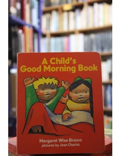 A Child´s Good Morning Book (Usado)
