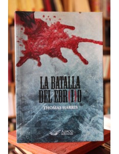 La batalla del ebr(i)o (Usado)