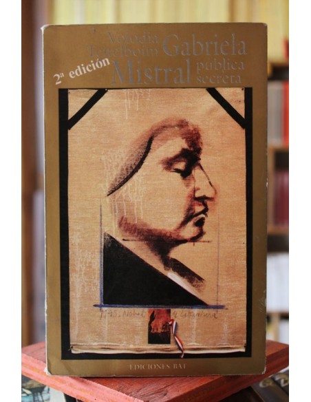 Gabriela Mistral Pública y Secreta (Usado)