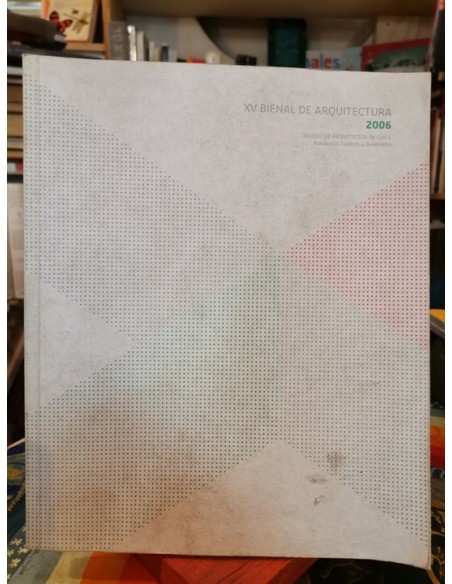 XV Bienal de Arquitectura 2006 (Usado)