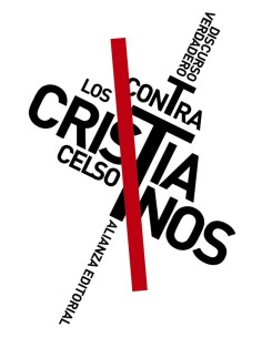 Discurso verdadero contra los cristianos (Nuevo)