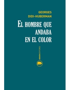 El hombre que andaba en el color (Nuevo)