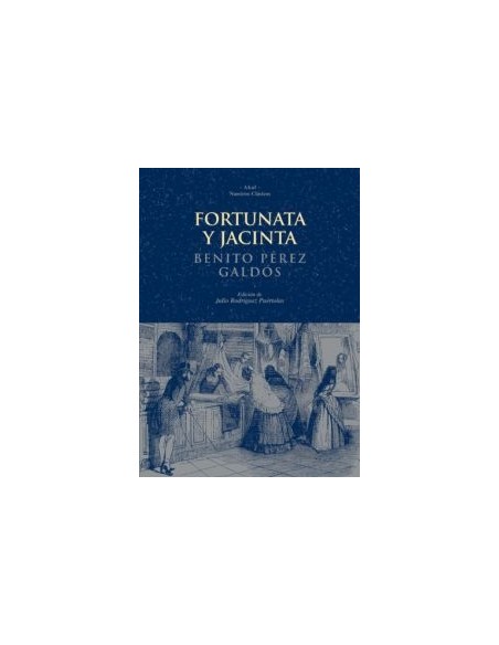 Fortunata y Jacinta (Nuevo) Fortunata y Jacinta (Nuevo)