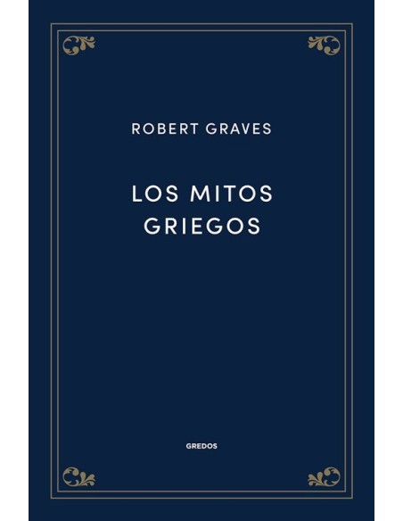 Los mitos griegos (Nuevo) Los mitos griegos (Nuevo)