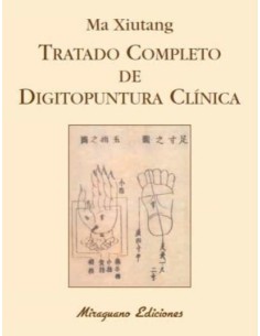 Tratado completo de Digitopuntura Clínica (Nuevo)