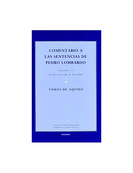 Comentario a las sentencias de Pedro Lombardo 1/1 (Nuevo) Comentario a las sentencias de Pedro Lombardo 1/1 (Nuevo)