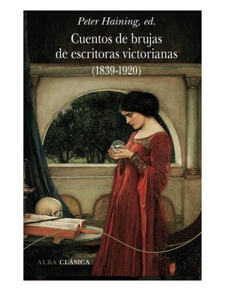Cuentos de brujas de escritoras victorianas (1839-1920) (Nuevo) Cuentos de brujas de escritoras victorianas (1839-1920) (Nuevo)