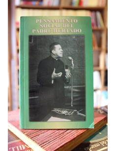 Pensamiento Social del Padre Hurtado (subrayado) (Usado)