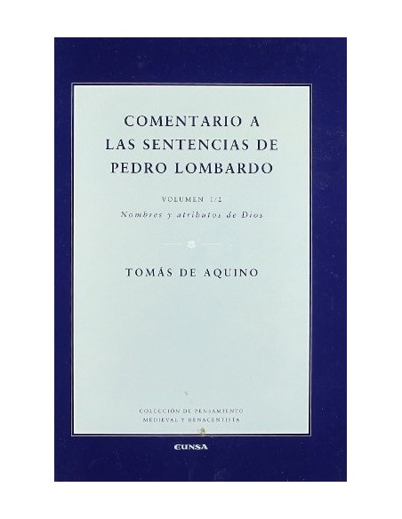 Comentario a las sentencias de Pedro Lombardo 1/2 (Nuevo) Comentario a las sentencias de Pedro Lombardo 1/2 (Nuevo)