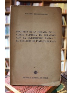 Doctrina de la Fiscalía de la Corte Suprema en relación con la extradición pasiva y el recurso de in (Usado)