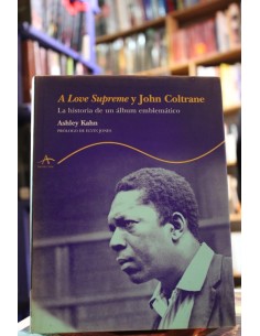 A Love Supreme y John Coltrane (Usado)