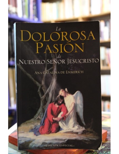 La Dolorosa Pasión de Nuestro Señor Jesucristo (Usado)