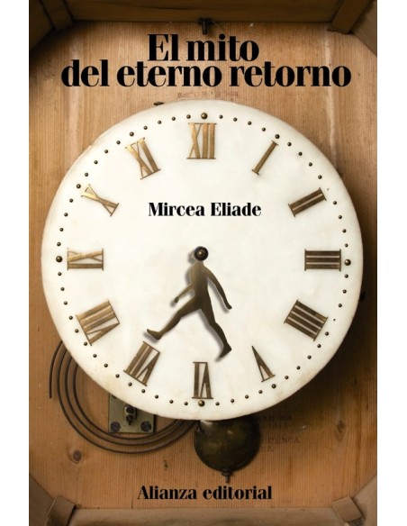 El mito del eterno retorno (Nuevo)