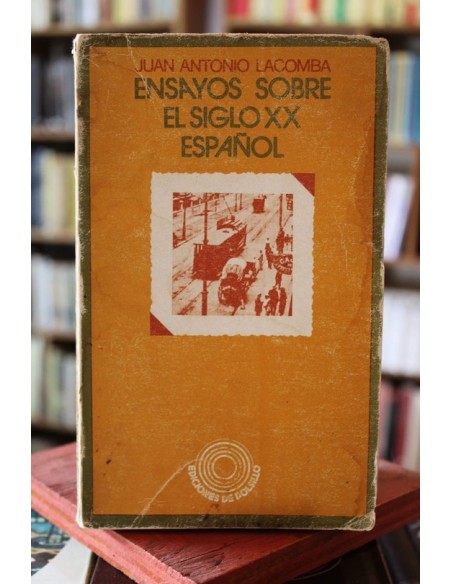 Ensayos sobre el siglo XX español (Usado)