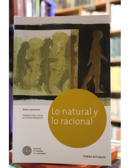 Lo natural y lo racional (Usado) Lo natural y lo racional (Usado)