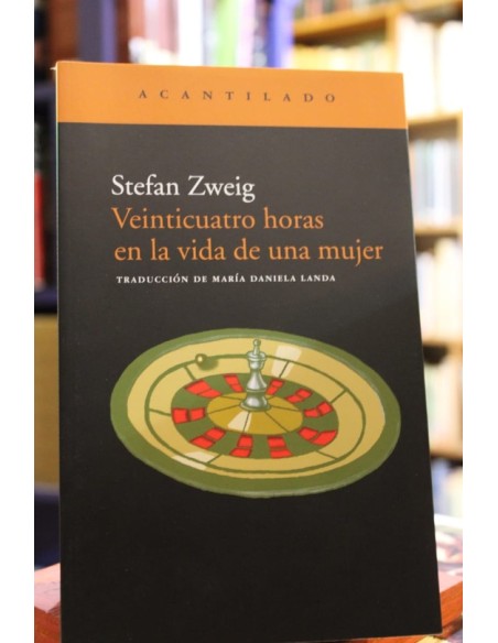 Veinticuatro horas en la vida de una mujer (Usado) Veinticuatro horas en la vida de una mujer (Usado)