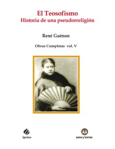 El Teosofismo: Historia de una pseudoreligión (Nuevo)