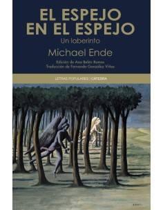 El espejo en el espejo. Un laberinto (Cátedra) (Nuevo)