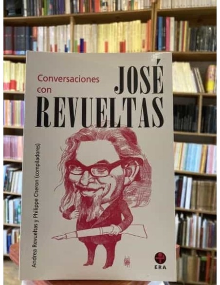 Conversaciones con José Revueltas (Usado) Conversaciones con José Revueltas (Usado)
