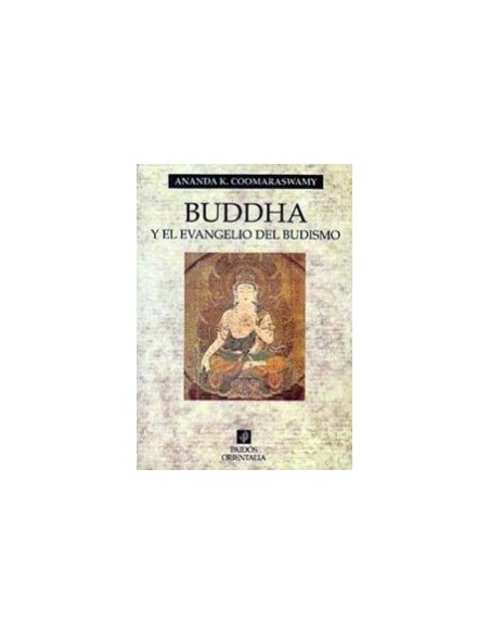 Buddha y el evangelio del budismo (Nuevo) Buddha y el evangelio del budismo (Nuevo)