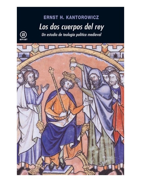 Los dos cuerpos del rey (Nuevo) Los dos cuerpos del rey (Nuevo)