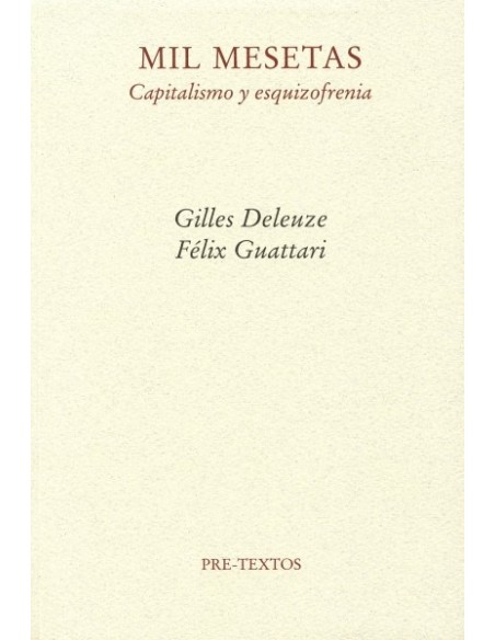 Mil mesetas. Capitalismo y esquizofrenia (Nuevo) Mil mesetas. Capitalismo y esquizofrenia (Nuevo)